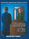 Reflections of War: Operation Never Forgotten Cover Image