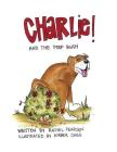 Charlie and the Poop Bush By Amber Cass (Illustrator), Rachel Pearson Cover Image