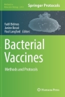 Bacterial Vaccines: Methods and Protocols (Methods in Molecular Biology #2414) Cover Image
