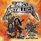 The ABCs of Metallica By Metallica, Howie Abrams, Michael "Kaves" McLeer (Illustrator) Cover Image