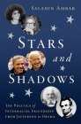 Stars and Shadows: The Politics of Interracial Friendship from Jefferson to Obama Cover Image