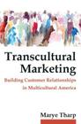 Transcultural Marketing By Marye Tharp Cover Image