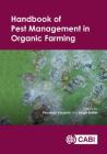Handbook of Pest Management in Organic Farming By Vincenzo Vacante (Editor), Serge Kreiter (Editor) Cover Image