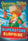 Superstore Surprise (Geronimo Stilton #76) Cover Image