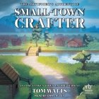 Small-Town Crafter: The Artificer's Apprentice Cover Image
