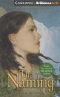 The Naming: The First Book of Pellinor By Alison Croggon, Eloise Oxer (Read by) Cover Image
