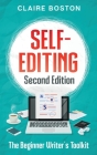 Self-Editing (Beginner Writer's Toolkit #1) By Claire Boston Cover Image