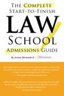 Complete Start-to-Finish Law School Admissions Guide Cover Image