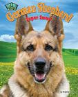 German Shepherd: Super Smart (Big Dogs Rule!) By Natalie Lunis Cover Image