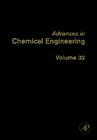 Advances in Chemical Engineering: Volume 32 Cover Image