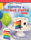 Fun and Games: Planning a Perfect Party: Division (Mathematics in the Real World) Cover Image