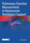 Pulmonary Function Measurement in Noninvasive Ventilatory Support Cover Image