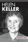 Helen Keller: Educator, Activist & Author (Essential Lives Set 10) By Valerie Bodden Cover Image