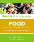 Food Study Guide: Enjoying God's Abundance (Daniel Plan Essentials) By Mark Hyman, Dee Eastman Cover Image