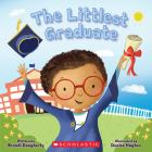 The Littlest Graduate By Brandi Dougherty, Denise Hughes (Illustrator) Cover Image