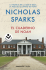 El cuaderno de Noah / The Notebook By Nicholas Sparks Cover Image