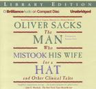 The Man Who Mistook His Wife for a Hat: And Other Clinical Tales Cover Image