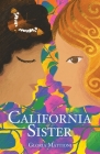 California Sister By Gloria Mattioni Cover Image