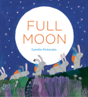Full Moon By Camilla Pintonato Cover Image