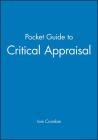 The Pocket Guide to Critical Appraisal: A Handbook for Health Care Professionals By Iain K. Crombie Cover Image