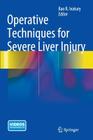 Operative Techniques for Severe Liver Injury Cover Image