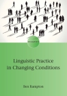 Linguistic Practice in Changing Conditions (Encounters #21) Cover Image