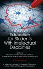 Inclusive Education for Students with Intellectual Disabilities (HC) By Rhonda G. Craven (Editor), Alexandre J. S. Morin (Editor), Danielle Tracey (Editor) Cover Image