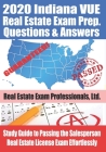 2020 Indiana VUE Real Estate Exam Prep Questions and Answers: Study Guide to Passing the Salesperson Real Estate License Exam Effortlessly By Fun Science Group, Real Estate Exam Professionals Ltd Cover Image