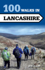 100 Walks in Lancashire By Bob Clare Cover Image