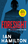 Foresight: The Lost Decades of Uncle Chow Tung: Book 2 By Ian Hamilton Cover Image