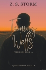 Taming Wells (Forbidden #3) Cover Image