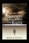 I Made It Through The Rain: A Story About Overcoming Panic Disorder Cover Image