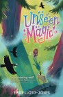 Unseen Magic By Emily Lloyd-Jones Cover Image