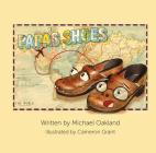 Papa's Shoes By Michael Oakland Cover Image