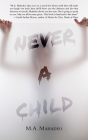 Never a Child By M. a. Mahadeo Cover Image