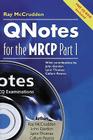 Qnotes for the MRCP , Part 1 [With CDROM] By Raymond McCrudden (Editor), John Gordon (Contribution by), Callum Pearce (Contribution by) Cover Image