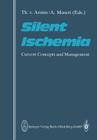 Silent Ischemia: Current Concepts and Management Cover Image