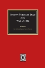 Known Military Dead during the War of 1812 Cover Image
