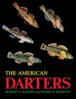 The American Darters By Robert a. Kuehne, Roger W. Barbour Cover Image