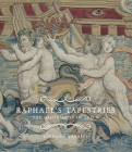 Raphael's Tapestries: The Grotesques of Leo X By Lorraine Karafel Cover Image