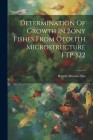 Determination Of Growth In Bony Fishes From Otolith Microstructure FTP 322 Cover Image