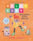 Hello Ruby: Expedition to the Internet By Linda Liukas Cover Image