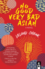 No Good Very Bad Asian By Leland Cheuk Cover Image