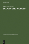 Salman und Morolf (Altdeutsche Textbibliothek #85) By Alfred Karnein (Editor) Cover Image