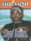 Lloyd Banks (Hip Hop (Mason Crest Hardcover)) By E. J. Sanna Cover Image