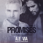 Promises Lib/E: Part 2 By Aiden Snow (Read by), A. E. Via Cover Image