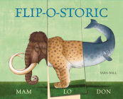 Flip-o-storic By Sara Ball (Illustrator), Britta Drehsen (Text by) Cover Image