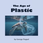 The Age of Plastic Cover Image