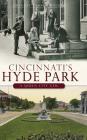 Cincinnati's Hyde Park: A Queen City Gem By Gregory Parker Rogers Cover Image