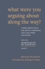 What Were You Arguing About Along The Way?: Gospel Reflections for Advent, Christmas, Lent and Easter Cover Image